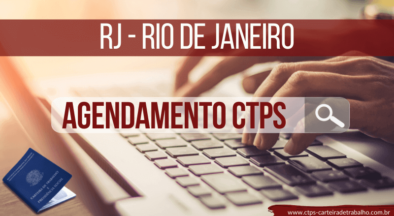 Agendamento Carteira de Trabalho RJ – Rio de Janeiro