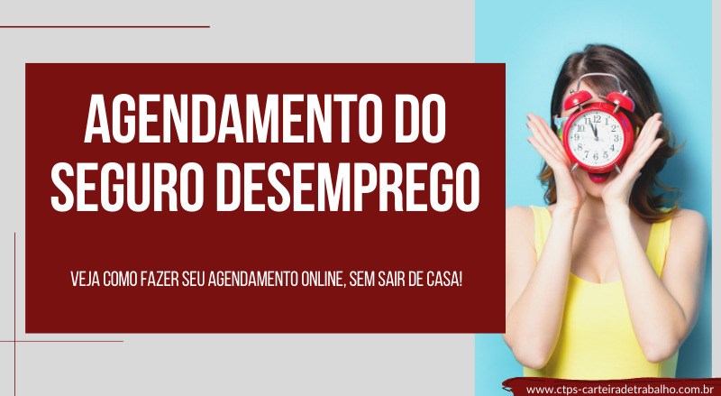 Como fazer o agendamento do seguro desemprego