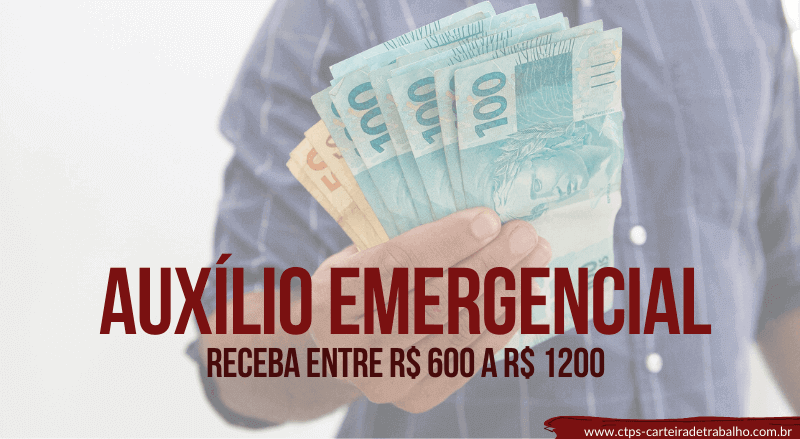 Receba AGORA o Auxílio Emergencial de R$ 600 a R$ 1200! Calendário de Pagamento Atualizado
