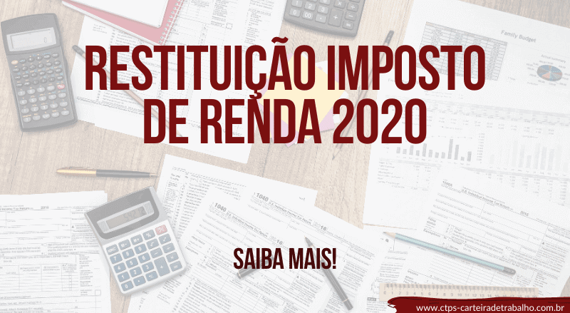 Consulta Rápidas da Restituição Imposto de Renda 2020 – Confira AQUI!