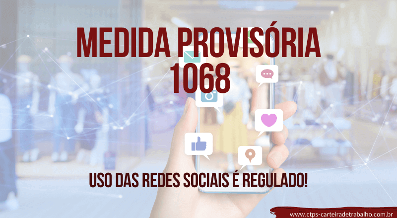 Medida Provisória 1068 afeta drasticamente o uso das redes sociais!