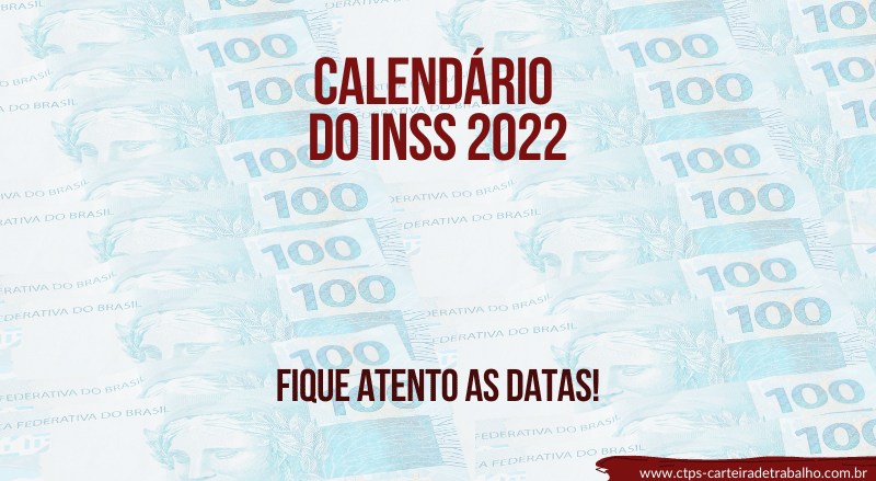 Calendário do INSS 2022: Veja quando você vai receber