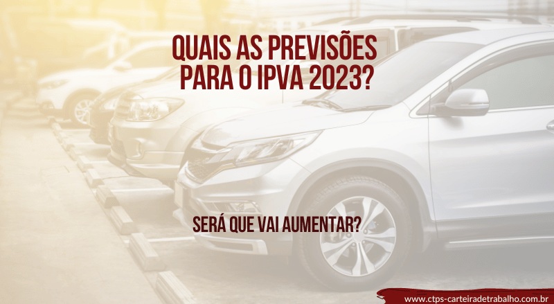 Quais as previsões para o IPVA 2023?